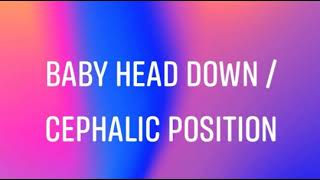 Cephalic position of during delivery time baby head down position [upl. by Highams957]