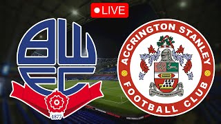 BOLTON WANDERERS vs ACCRINGTON STANLEY LIVE Football Watchalong iFollow [upl. by Arlena]