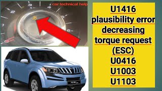 how to check mahindra XUV 500 U1416 U0416 plausibility error decreasing torque request ESC [upl. by Januarius677]