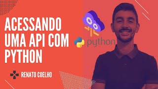 Acessando uma API com Python [upl. by Adria]