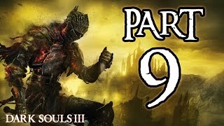 ► Dark Souls 3  9  Solaire Armor  CZ Lets Play  Gameplay 1080p PC [upl. by Solracnauj787]