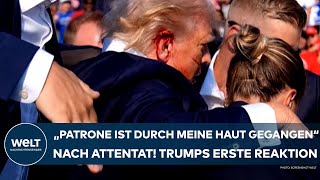 TRUMP quotPatrone ist durch meine Haut gegangen Ich habe sehr geblutetquot Erste Reaktion nach Attentat [upl. by Adieno]