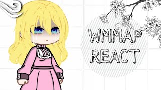 Wmmap react to Athanasia past lifes🌸 [upl. by Naloj295]