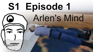 Arlens Mind  S1 Episode 1 [upl. by Aihsena]