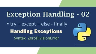 Exception Handling in Python  02  Handling Exceptions in Python  TryExcept block [upl. by Ytsihc733]