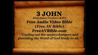 64 3 John Complete King James Version KJV Free AV Bible Read Along Bible Narration 2 [upl. by Carry203]