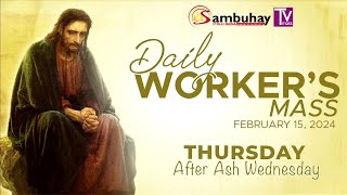 Sambuhay TV Mass  February 15 2024  Thursday after Ash Wednesday [upl. by Reinal]