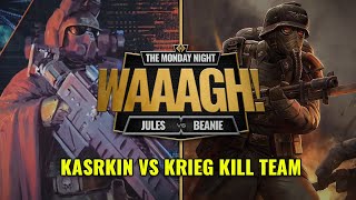 ADVANCE AND SECURE  Kasrkin Vs Krieg Veterans Kill Team Bat Rep [upl. by Hedwiga]