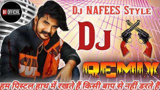 Ham Pistol Hath Mein Rakhte Hain Dj Remix Dholki Special Dj Song Remix By Dj NAFEES Stayle [upl. by Tullus]