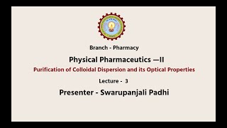 Physical Pharmaceutics –II Purification of Colloidal Dispersion and its Optical Properties AKTU [upl. by Wordoow]