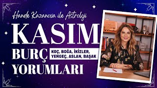 Hande Kazanova ile Astroloji Kasım Burç Yorumları  Koç Boğa İkizler Yengeç Aslan Başak [upl. by Certie]