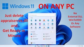 Windows 11 on any PC Just delete appraiserresdll amp Ready to Go No TPM 20  No Secure Boot [upl. by Natascha480]