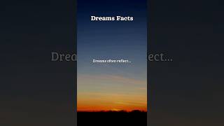 Dreams facts shorts [upl. by Yhtur]