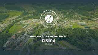 Programa de PósGraduação • Física Mestrado [upl. by Yun490]