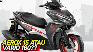 HONDA VARIO 160 VS YAMAHA AEROX 155 MANA YANG LEBIH BAIK [upl. by Buseck]