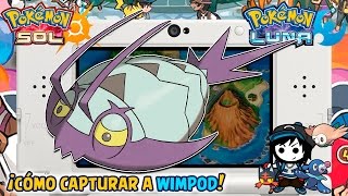 ¡Cómo capturar a WIMPOD  Pokémon Sol y Luna [upl. by Anigroeg]