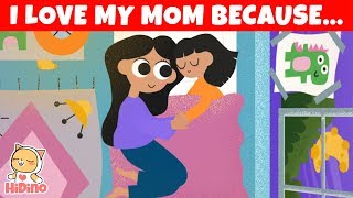 I Love My Mom  Mothers Day Song For Kids  HiDino Kids Songs [upl. by Kelwin363]