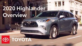 2020 Toyota Highlander Overview  Specs amp Features  Toyota [upl. by Nauaj79]