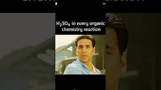 H2so4 in every organic chemistry reaction short youtubeshort viralvideo viralvideo [upl. by Corwin13]