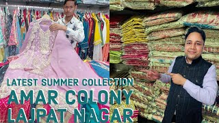 Latest summer collection of Amar Colony  LAJAPT NAGAR  DELHI BEST MARKET FOR WHOLESALE ✌️ [upl. by Lewan]