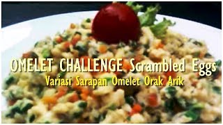 RESEP MASAKAN TELUR OMELET CHALLENGE Scrambled Eggs amp Breakfast Recipes Egg How to Make it [upl. by Anihs]