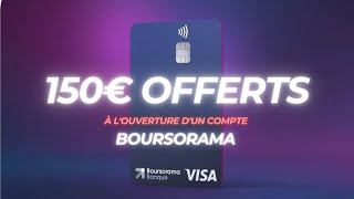 Parrainage Boursorama  jusquà 150€ offerts [upl. by Shifra]