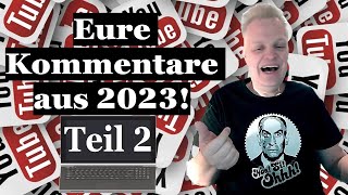 Ich reagiere auf eure Kommentare aus 2023 Teil 2 [upl. by Vizzone]