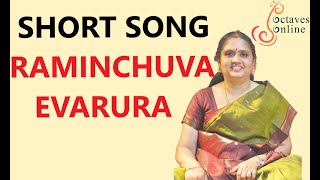 Short songs  Raminchuva Evarura [upl. by Nihsfa298]