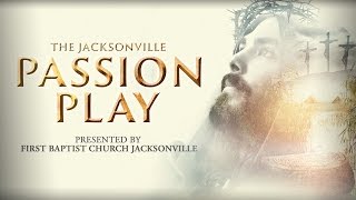 Jacksonville Passion Play 2016 [upl. by Yleve]