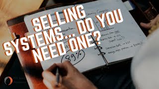 Selling Systems Do You Need One  John Martinez Sales Training [upl. by Stodder]