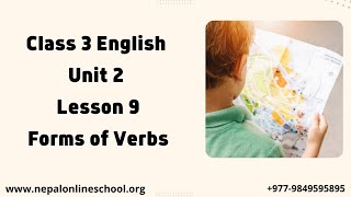 Class 3  English  Unit 2  Lesson 9  Grammar  Forms of verbs [upl. by Mattox]