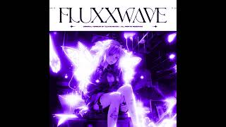 Fluxxwave Slowed to Perfection [upl. by Virgilia]