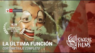 Cortometraje La Última Función [upl. by Evod]