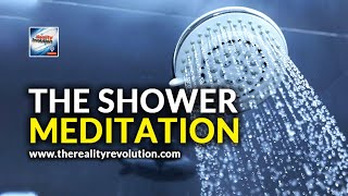 The Shower Meditation [upl. by Andromeda]