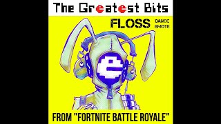 Floss Emote Dance Fortnite Battle Royale Remix by The Greatest Bits [upl. by Anyala]