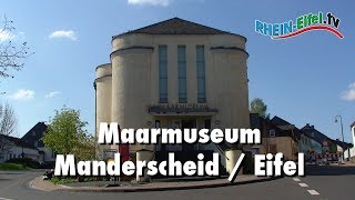 Maarmuseum Manderscheid  RheinEifelTV [upl. by Tyler760]