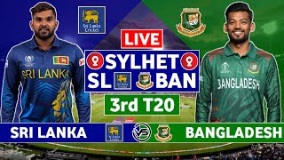 Bangladesh vs Sri Lanka 3rd T20 Live Scores  BAN vs SL 3rd T20 Live Scores amp Commentary [upl. by Luedtke]