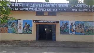 PM SHRI Kendriya Vidyalaya Ordnance Factory Katni [upl. by Netsriik]