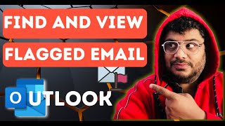 How To Find and View Flagged Emails in Outlook 🚩 [upl. by Ridan]