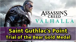 Assassins Creed Valhalla  Saint Guthlacs Point Bear Mastery Challenge  Gold Medal [upl. by Flss410]