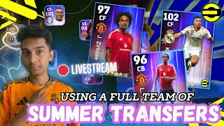 USING A FULL TEAM OF SUMMER TRANSFERS SALINS IS LIVE efootball2024mobile pesmobile livestream [upl. by Bob]