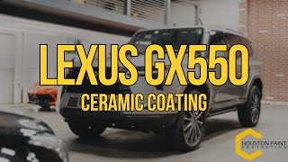 Lexus GX550 Ceramic Coating  Paint Protection Film PPF Houston [upl. by Anyalram]