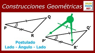 CONSTRUCCIÓN TRIÁNGULO CONGRUENTE A OTRO CON POSTULADO LAL [upl. by Occer]