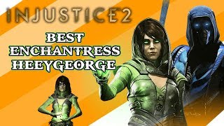 BEST ENCHANTRESS HEEYGEORGE VS SUB ZERO  Injustice 2 Gameplay [upl. by Krever141]