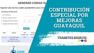 ¿Cómo pagar la tasa de Contribución Especial de Mejoras del Municipio de Guayaquil [upl. by Fry]