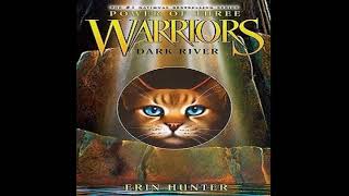 Dark River Warriors 3 Power of Three 2  Erin Hunter [upl. by Keith]