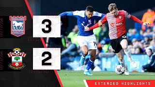 EXTENDED HIGHLIGHTS Ipswich Town 32 Southampton  Championship [upl. by Annenn]