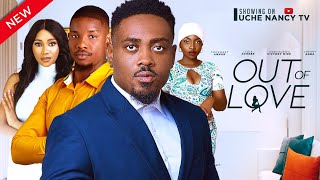 OUT OF LOVE New Movie Toosweet Annan Victory Michael Cherry Agba 2024 Nollywood Romantic Movie [upl. by Tait879]