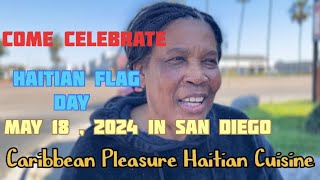 Come celebrate Haitian Flag 🇭🇹 Day this May 18th 2024 at the “ Caribbean Pleasure Haitian Cuisine” [upl. by Etan881]