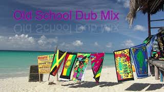 Old School Dub Mix [upl. by Castro]